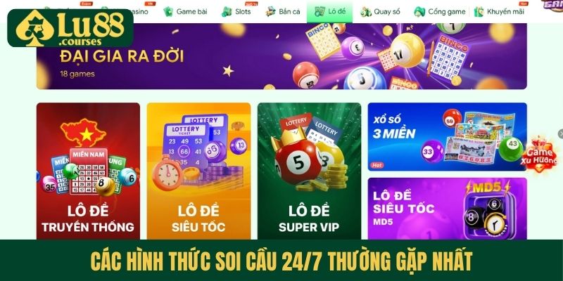 Các hình thức soi cầu 24/7 thường gặp nhất