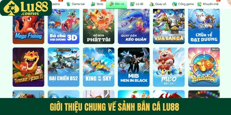 Giới thiệu chung về sảnh bắn cá Lu88 
